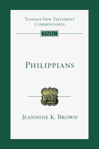 Jeannine K. Brown;Nicholas Perrin; — Philippians