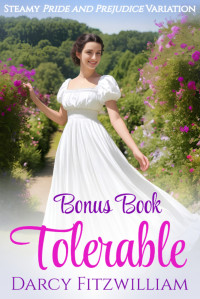 Darcy Fitzwilliam — Tolerable: Bonus Book