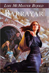 Lois McMaster Bujold — Barrayar