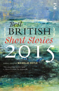 Nicholas Royle — Best British Short Stories 2015