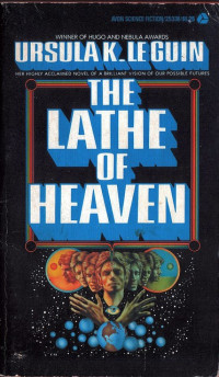 Ursula K. Le Guin — The Lathe of Heaven