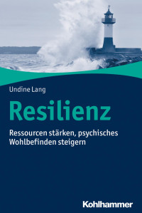 Undine Lang — Resilienz