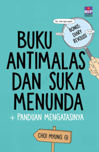 Choi Myung-gi — Buku Antimalas dan Suka Menunda + Panduan Mengatasinya