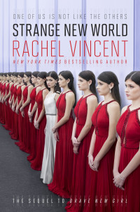 Rachel Vincent [Vincent, Rachel] — Strange New World