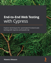 Waweru Mwaura — End-to-End Web Testing with Cypress