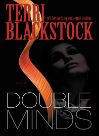 Terri Blackstock; — Double Minds