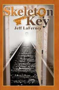 Jeff Laferney — Skeleton Key