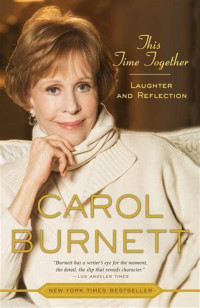 Carol Burnett — This Time Together