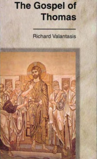 Richard Valantasis — The Gospel of Thomas (New Testament Readings)