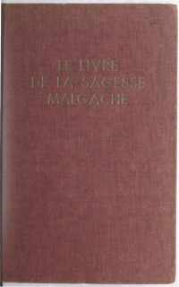 Guy De Méritens, Paul De Veyrières — Le livre de la sagesse malgache