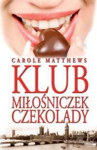 Carole Matthews — Klub miłośniczek czekolady