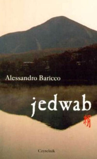 Alessandro Baricco — Jedwab