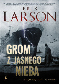 Erik Larson — Grom z jasnego nieba