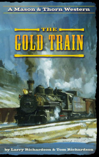 Larry Richardson & Tom Richardson — The Gold Train