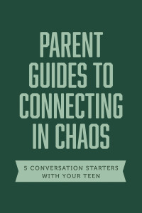 Axis; — Parent Guides to Connecting in Chaos