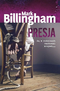Mark Billingham — Presja