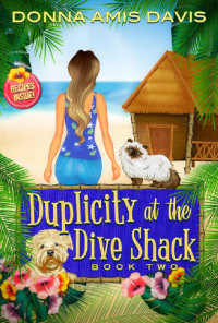 Donna Amis Davis — Dive Shack 02: Duplicity at the Dive Shack