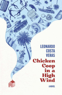 Leonardo Costa Veras — Chicken Coop in a High Wind