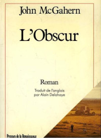 John McGahern — L'Obscur