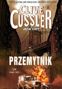 Clive Cussler & Justin Scott — Przemytnik