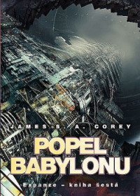 James S. A. Corey — Popel Babylonu