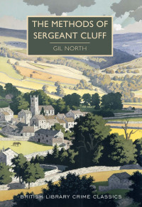 Gil North — The Methods of Sergeant Cluff