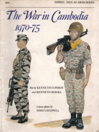 Kenneth Conboy — The War in Cambodia 1970–75