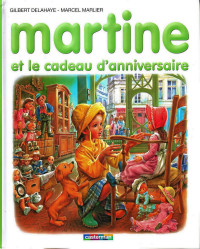 Gilbert Delahaye, Marcel Marlier — 38 MARTINE et le cadeau d'anniversaire