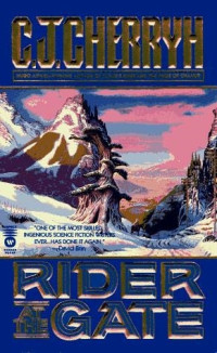 C. J. Cherryh — Rider at the Gate