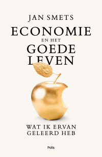 Jan Smets — Economie en het goede leven