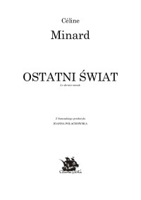 Ostatni swiat — Minard Celine - Ostatni swiat