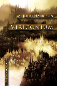 M. John Harrison — 08. Viriconium