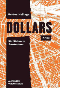 Gerben Hellinga; — Dollars