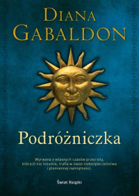 Gabaldon Diana — Obca Tom 03 Podróżniczka