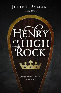 Juliet Dymoke — Henry of the High Rock