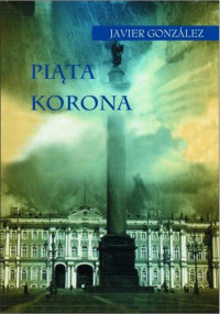 Javier Gonzalez — Piąta korona