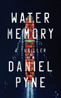 Daniel Pyne — Water Memory - Sentro #01