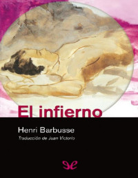 Henri Barbusse — El Infierno (E.L.)