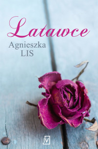 Agnieszka Lis — Latawce