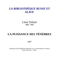 Tolstoï — La Puissance des ténèbres