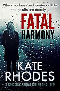 Kate Rhodes — Fatal Harmony