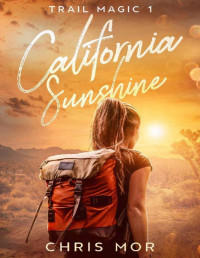 Chris Mor — California Sunshine