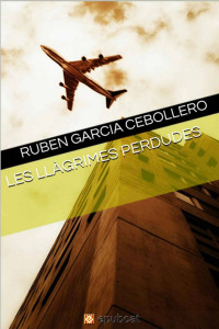 Rubén García Cebollero — Les llàgrimes perdudes