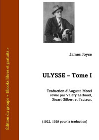 James Joyce — Ulysse - Tome I