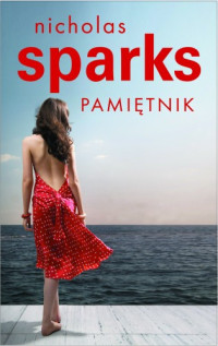 Nicholas Sparks — Pamiętnik