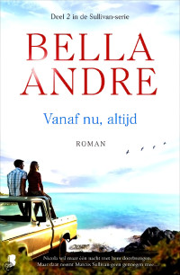 Bella Andre — Vanaf nu, altijd