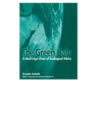 Kohak, Erazim; — The Green Halo