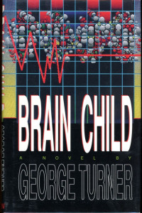 George Turner — Brain Child