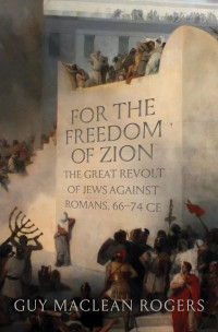 Guy MacLean Rogers — For the Freedom of Zion