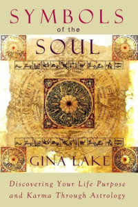 Lake Gina — Symbols of the soul. Discovering your karma through astrology